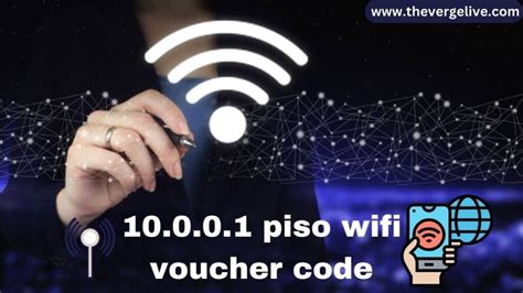 10.0.0.1 piso wifi voucher code 2023|PISO WIFI (VOUCHER TYPE) .